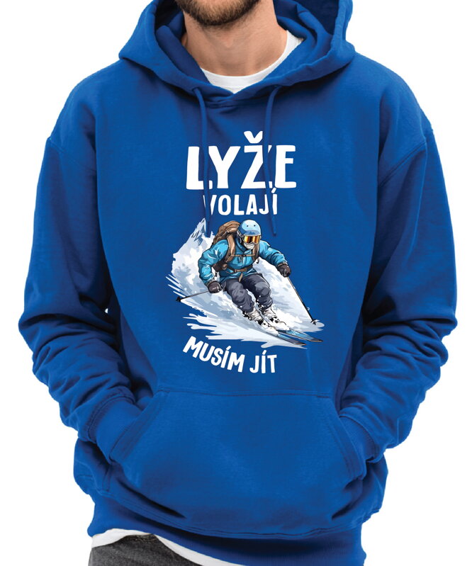 Mikina - Lyže volají, musím jít 