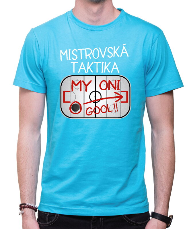 Vtipné tričko - Mistrovská taktika Vtipné tričko - Mistrovská taktika