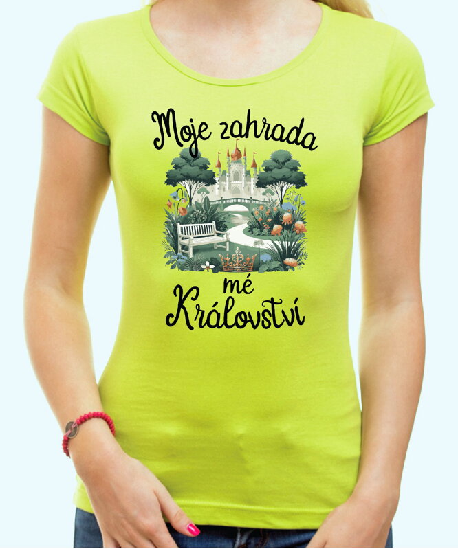 Tričko - Moje zahrada, mé Královstí Tričko - Moje zahrada, mé Královstí