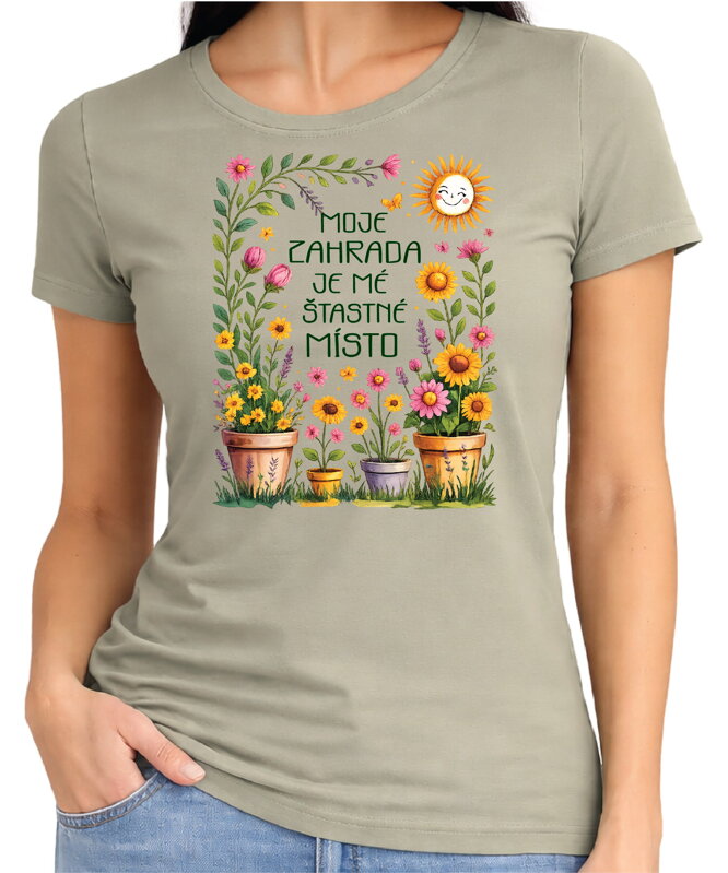 Tričko - Moje zahrada je mé šťastné místo