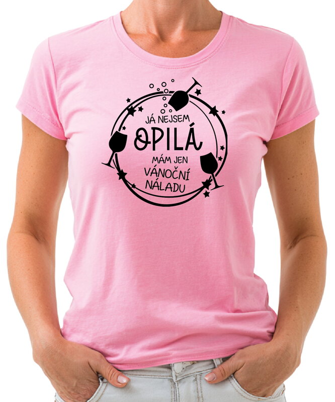 Vánoční tričko - Já nejsem opilý/opilá, mám jen vánoční náladu