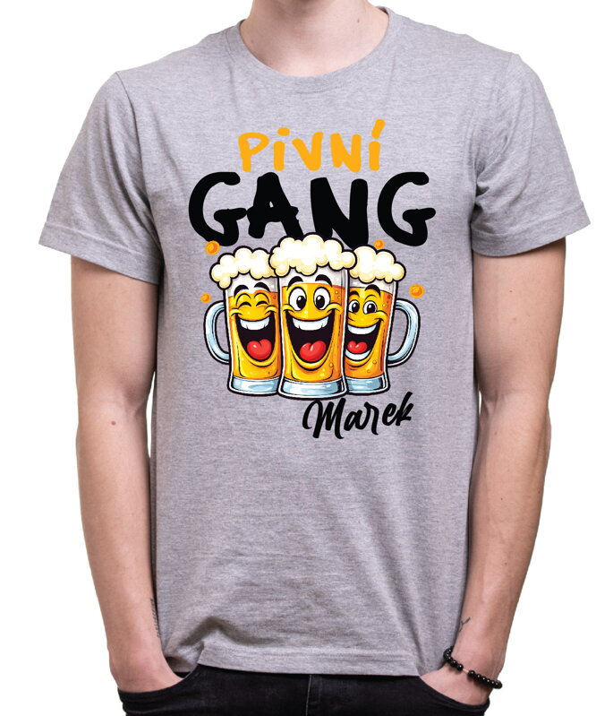Tričko - Pivní gang  (vlastní jméno)
