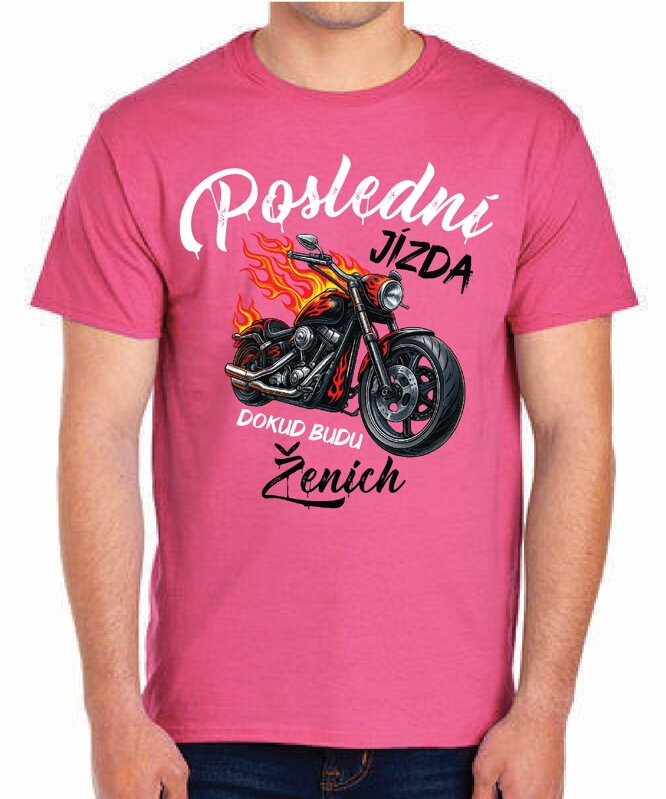 Pánská trička - Poslední jízda pro ženicha a jeho team (cena za 1ks)