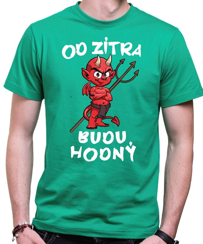 Pánske tričko - Od zítra budu hodný Pánske tričko - Od zítra budu hodný
