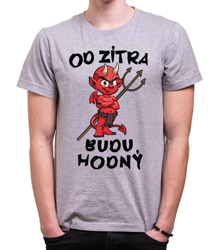 Pánske tričko - Od zítra budu hodný Pánske tričko - Od zítra budu hodný