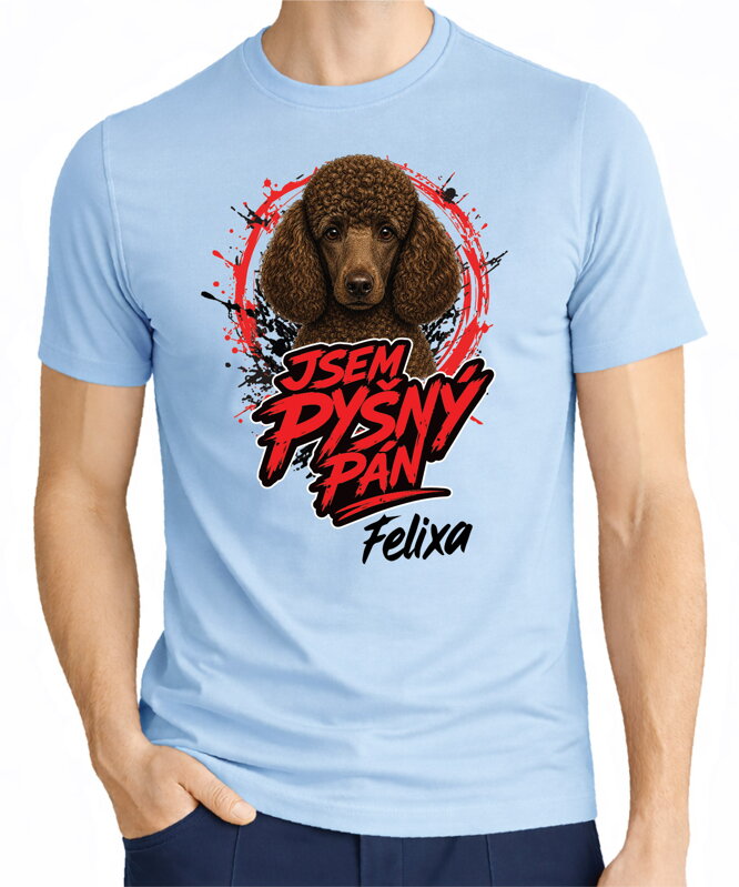 Tričko pro pejskaře - Jsem pyšný pán- pudl