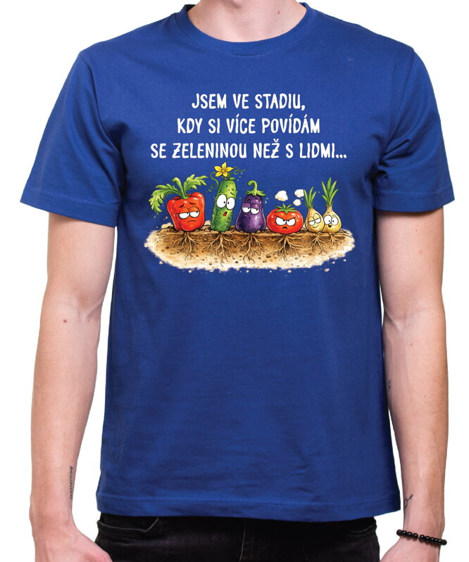 Tričko - Povídám si víc se zeleninou než s lidmi 