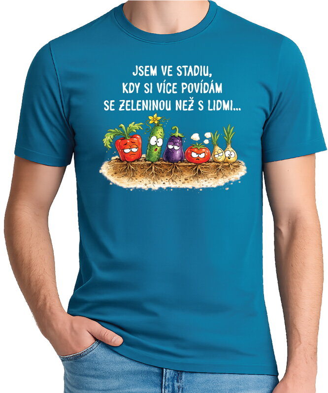 Tričko - Povídám si víc se zeleninou než s lidmi 