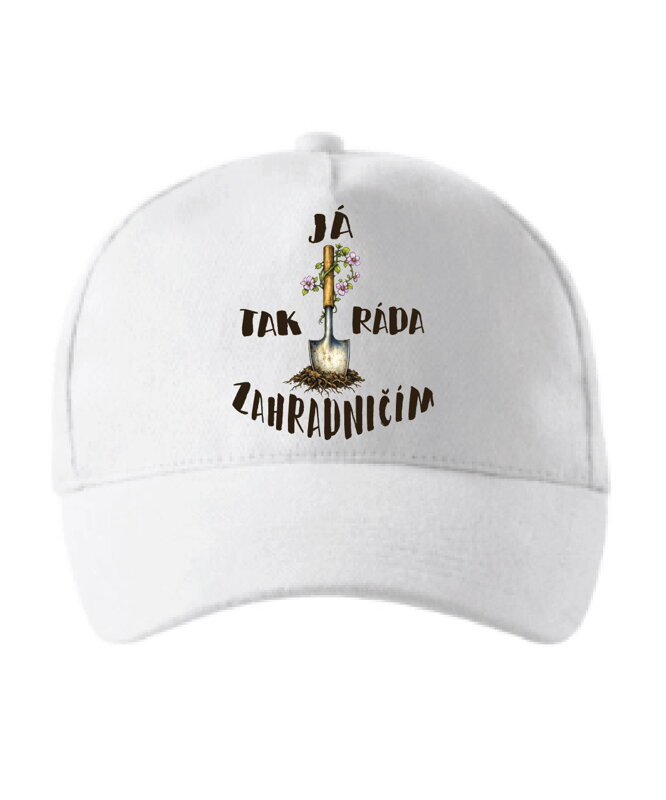 Kšiltovka s potiskem - Já tak ráda zahradničím