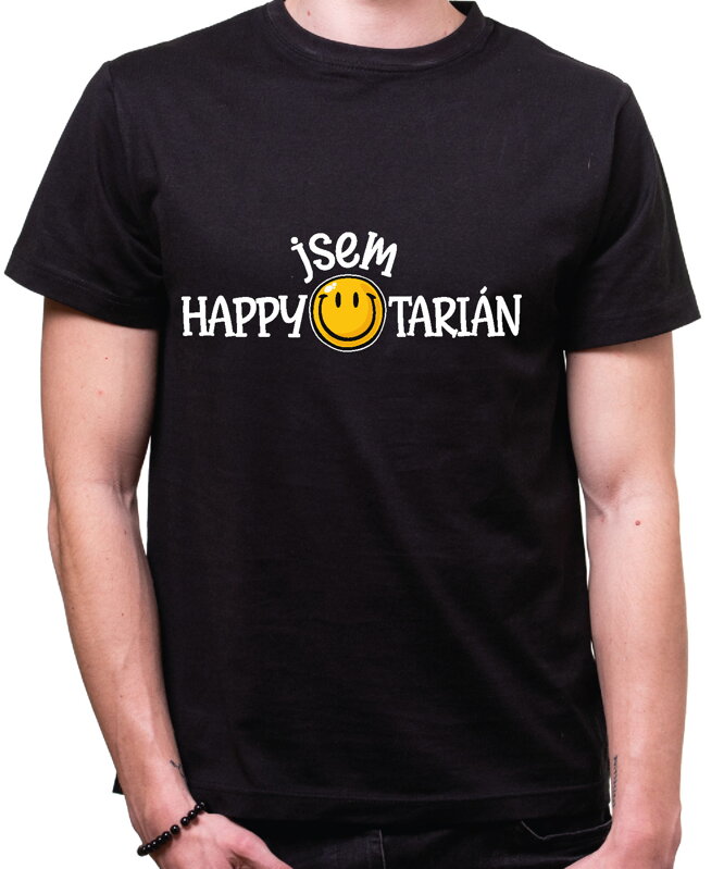 Tričko - Jsem HAPPYTARIÁN Tričko - Jsem HAPPYTARIÁN