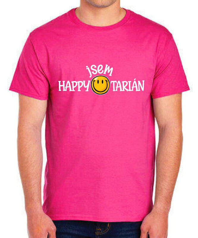 Tričko - Jsem HAPPYTARIÁN Tričko - Jsem HAPPYTARIÁN
