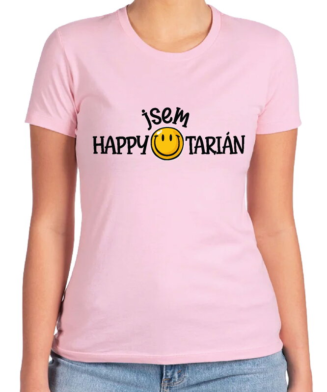 Tričko - Jsem HAPPYTARIÁN Tričko - Jsem HAPPYTARIÁN