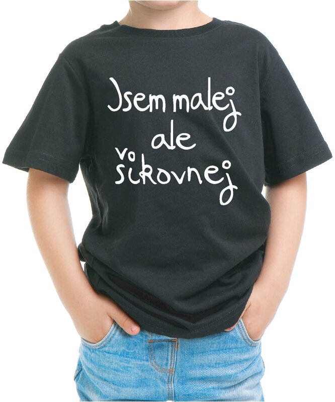 Dětské tričko - Jsem malej, ale šikovnej Dětské tričko - Jsem malej, ale šikovnej