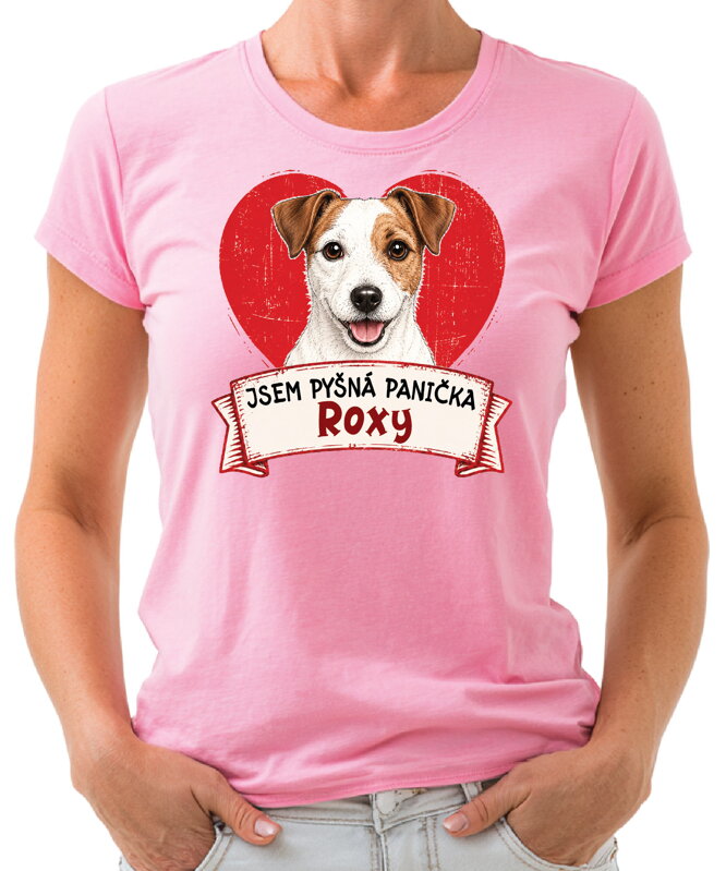 Tričko pro pejskařky - Jsem pyšná panička - Jack Russell teriér