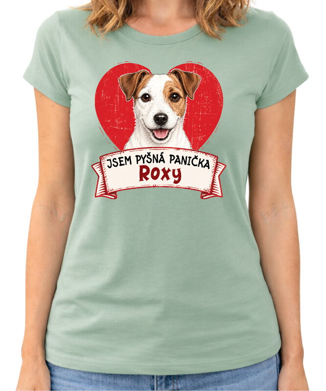 Tričko pro pejskařky - Jsem pyšná panička - Jack Russell teriér