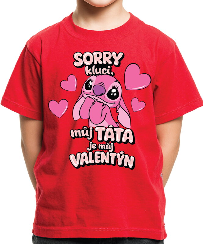 Tričko - Sorry kluci, můj táta je můj Valentýn