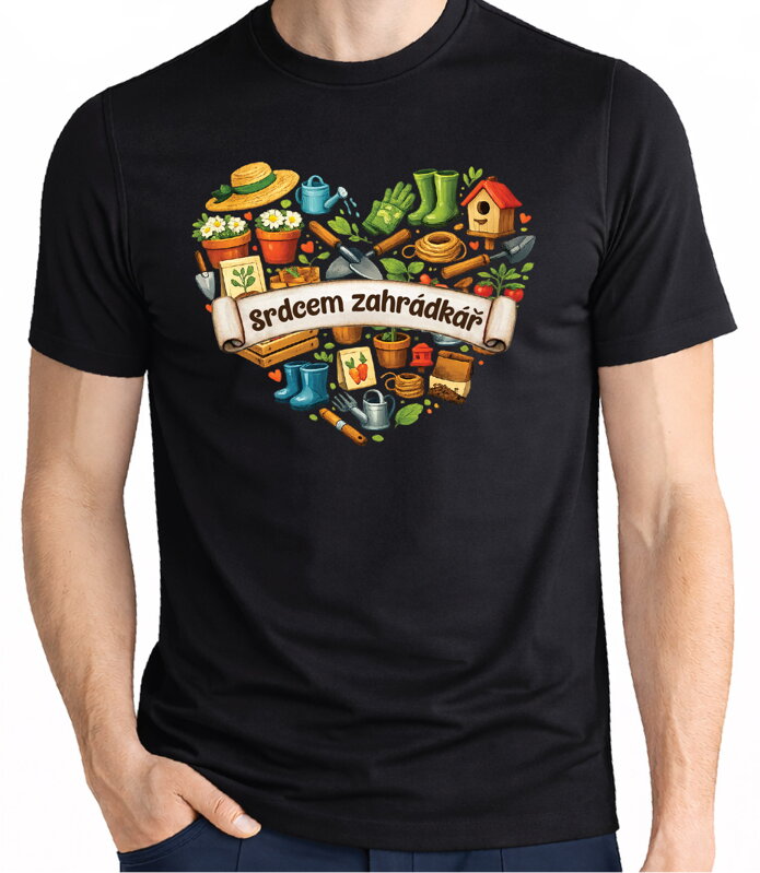 Tričko - Srdcem zahrádkář
