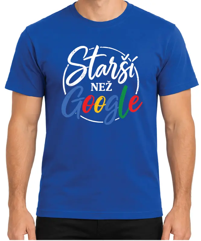 Narozeninové tričko - Starší než Google