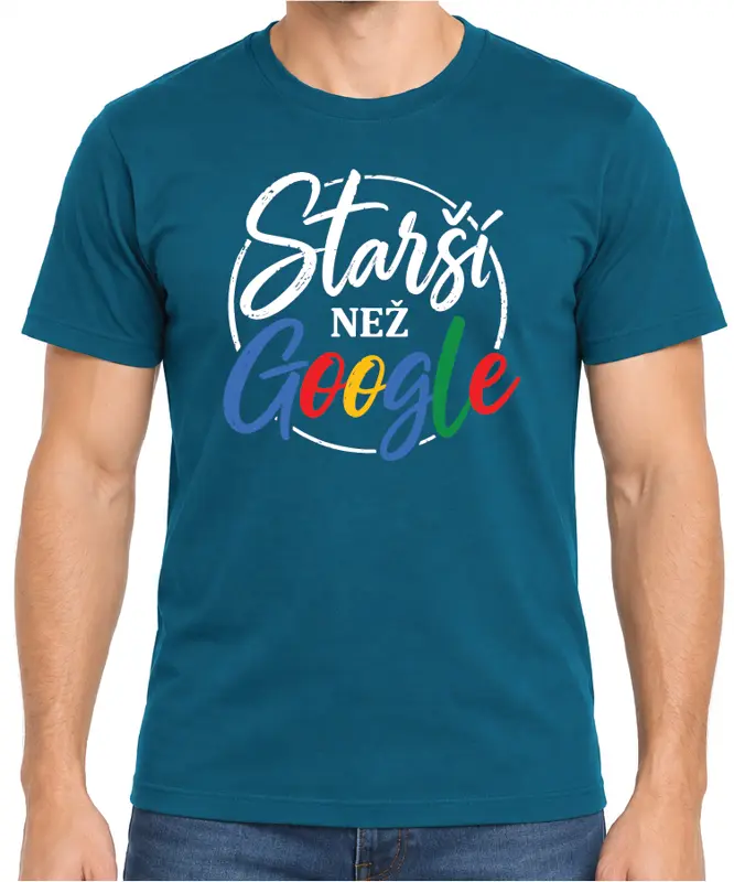 Narozeninové tričko - Starší než Google