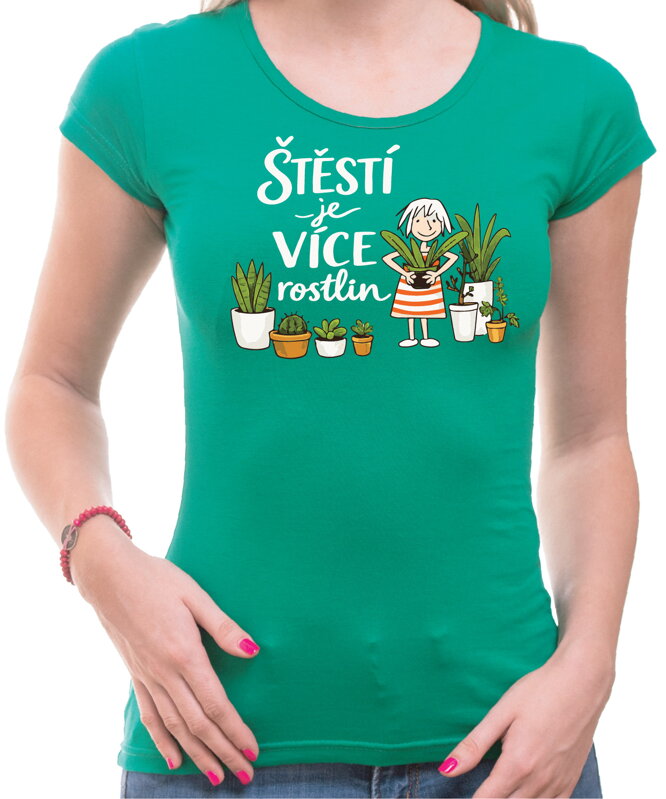Tričko - Štěstí je více rostlin