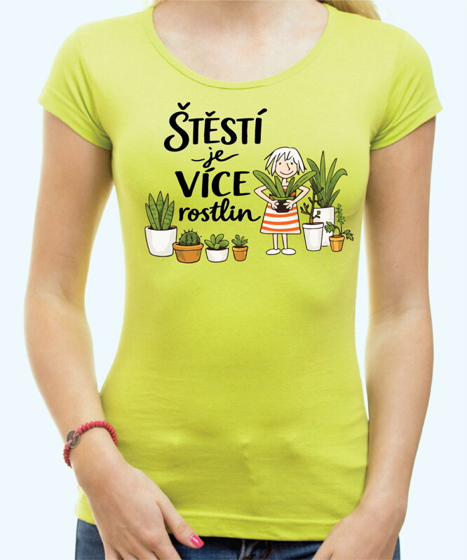 Tričko - Štěstí je více rostlin