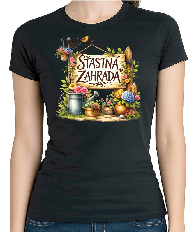 Tričko - Šťastná zahrada