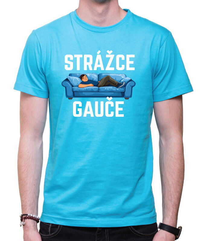 Pánské tričko - STRÁŽCE GAUČE Pánské tričko - STRÁŽCE GAUČE