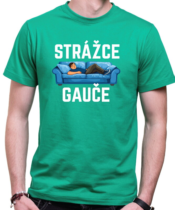 Pánské tričko - STRÁŽCE GAUČE Pánské tričko - STRÁŽCE GAUČE