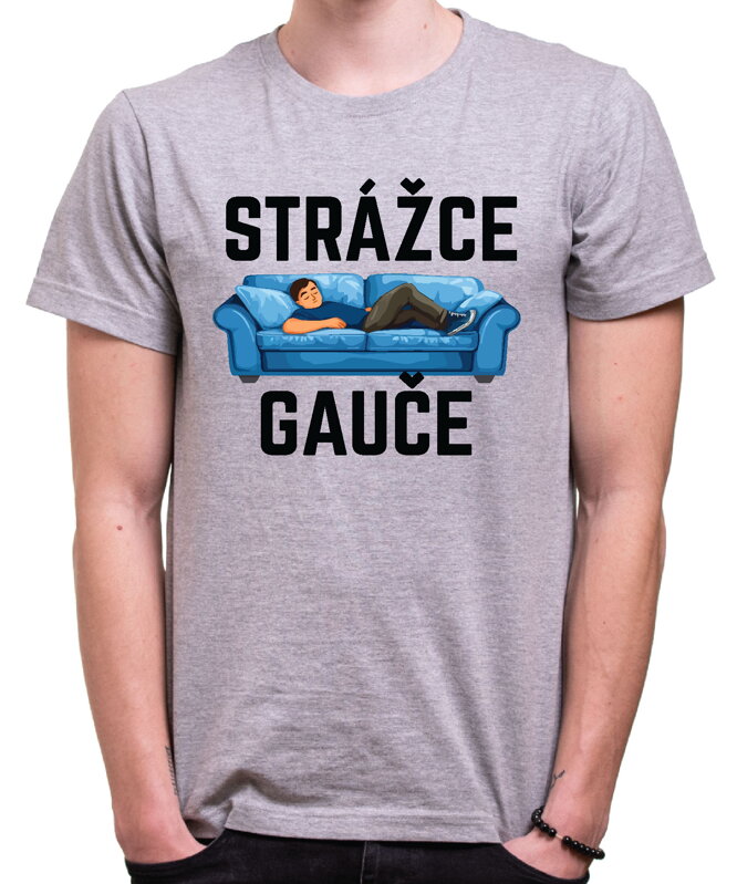 Pánské tričko - STRÁŽCE GAUČE Pánské tričko - STRÁŽCE GAUČE