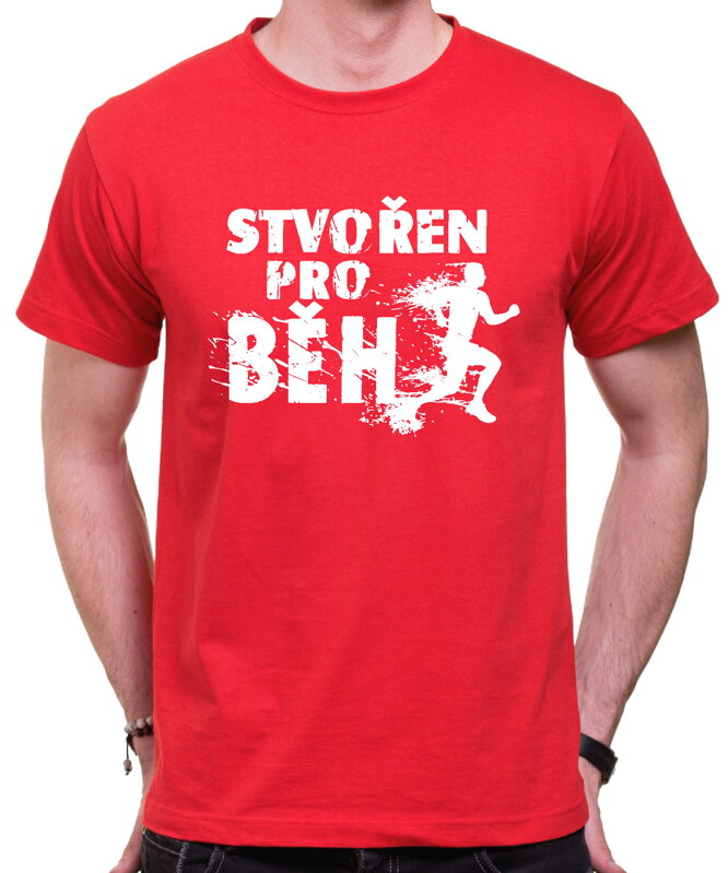 Tričko - Stvořený/á pro běh