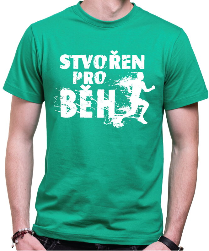 Tričko - Stvořený/á pro běh