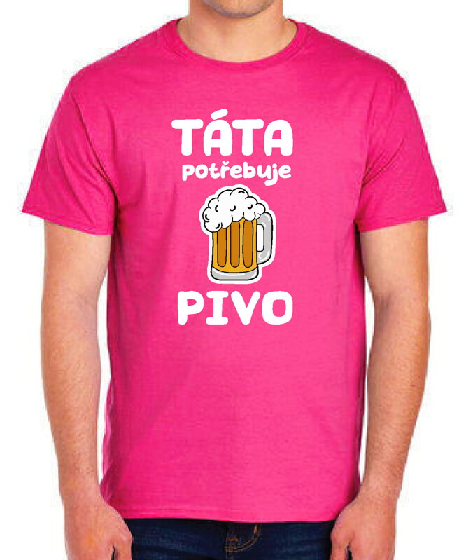 Pánske tričko - Táta potřebuje pivo