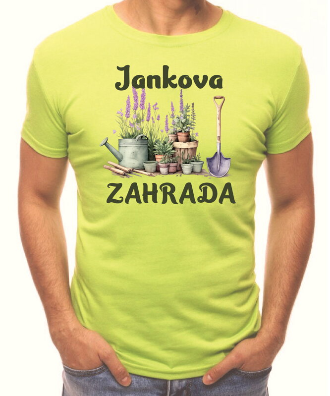 Pánské tričko - (Vlastní jméno) ZAHRADA