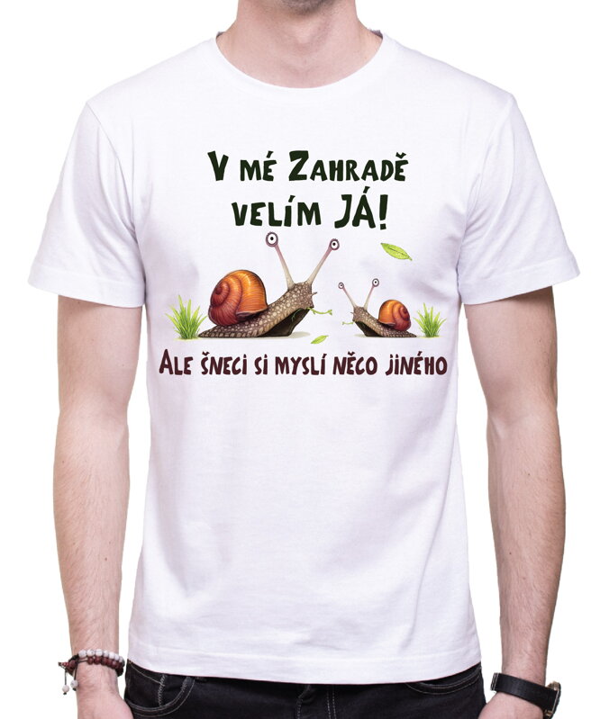 Tričko - V mé zahradě velím já a šneci