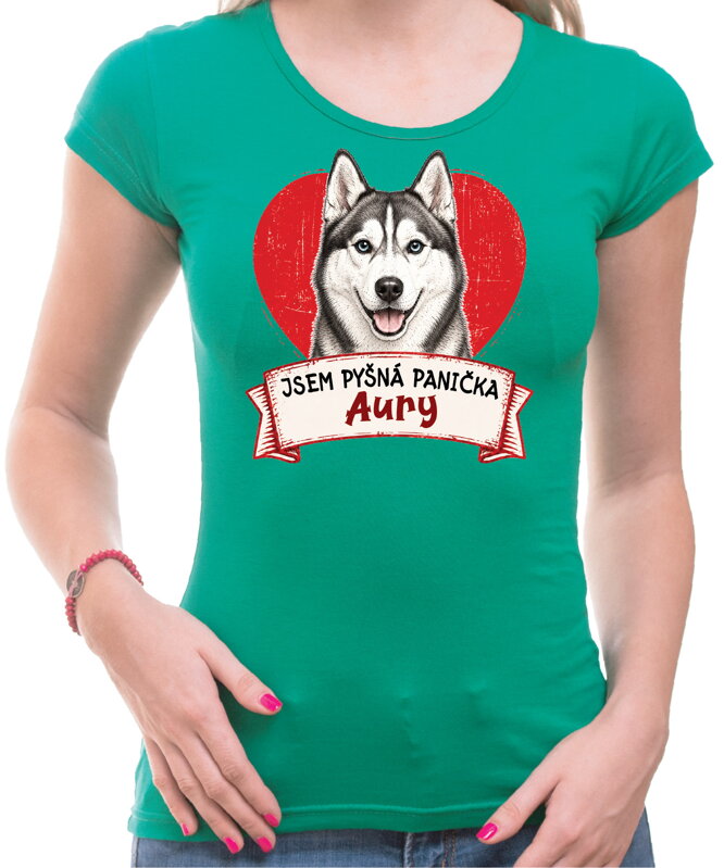 Tričko pro pejskařky - Jsem pyšná panička - husky