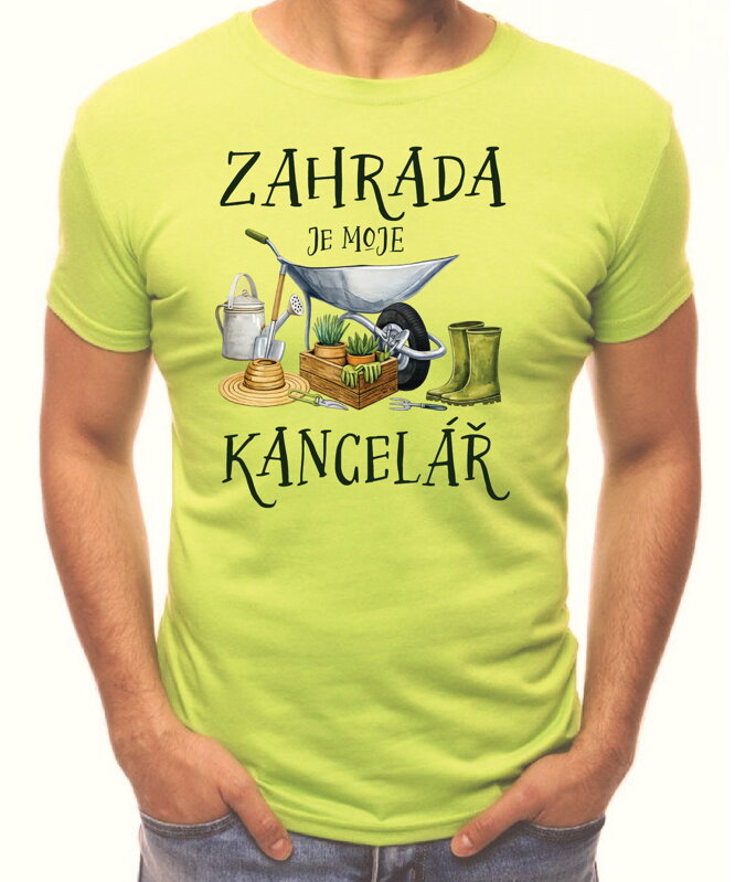 Tričko - Zahrada je moje kancelář