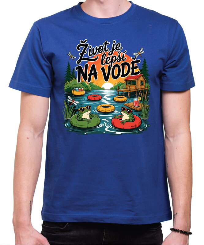 Vodácké tričko – Život je lepší na vodě