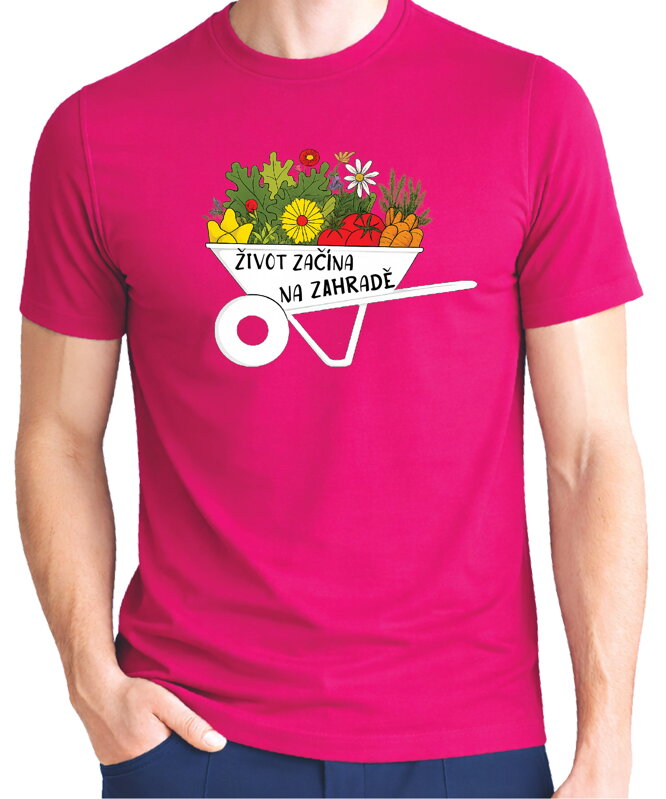 Tričko - Život začíná na zahradě