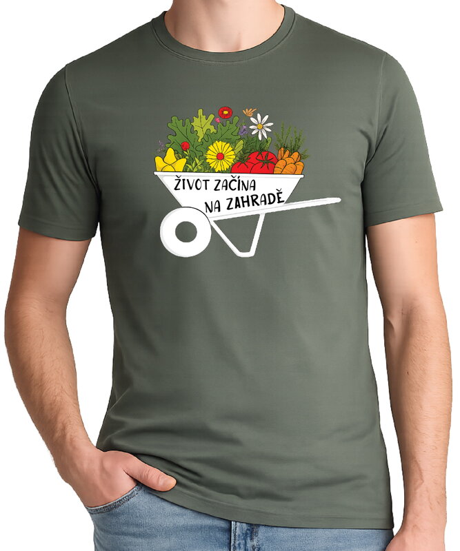Tričko - Život začíná na zahradě