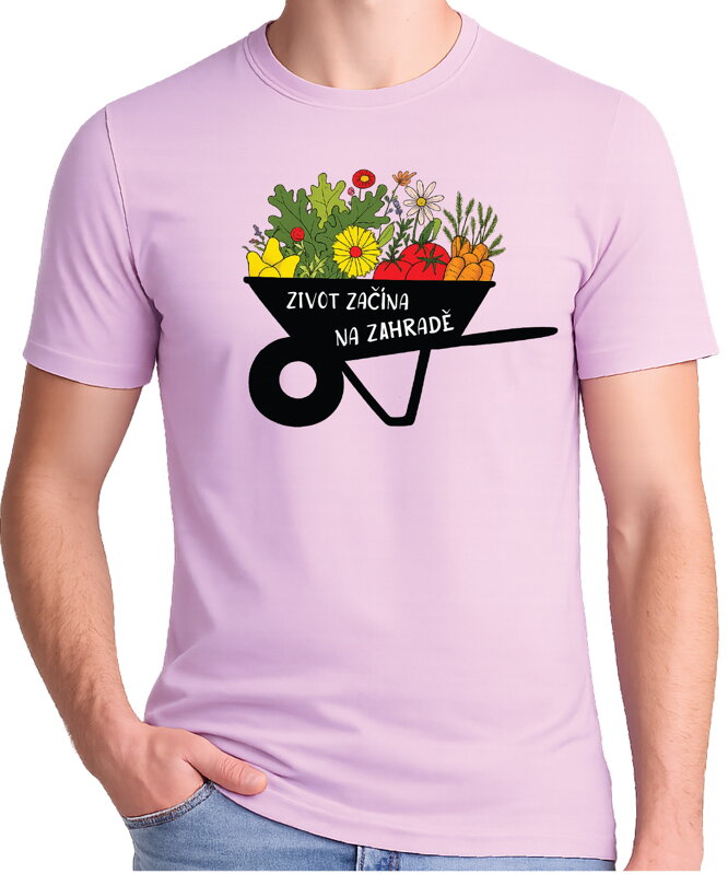 Tričko - Život začíná na zahradě