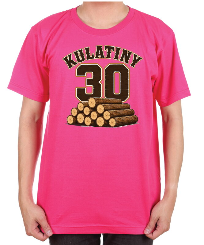 Narozeninové tričko ke kulatinám – 30ka KULATINY