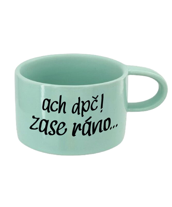 Hrnek Makronka - ach dpč! zase ráno... Hrnek Makronka - ach dpč! zase ráno...