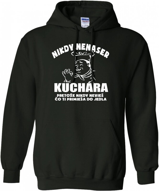 Mikina - Nikdy nenaser Kuchaře Mikina - Nikdy nenaser Kuchaře