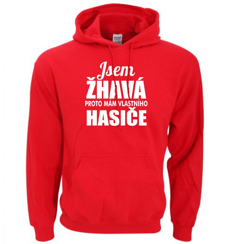 Mikina- Jsem žhavá Mikina- Jsem žhavá