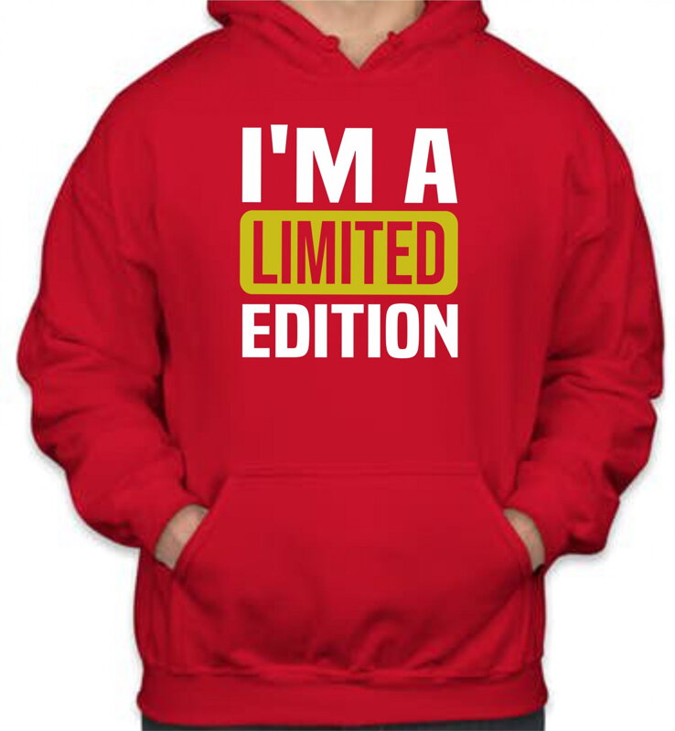 Mikina - I'm a limited edition Mikina - I'm a limited edition