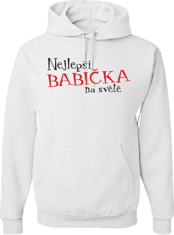 Mikina-Nejlepší babička na světě Mikina-Nejlepší babička na světě