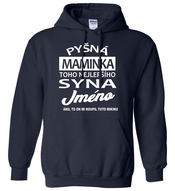 Mikina - Pyšná maminka toho nejlepšího syna Mikina - Pyšná maminka toho nejlepšího syna