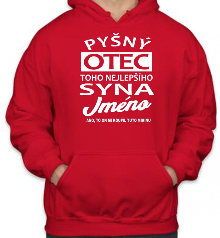 Mikina - Pyšný otec toho nejlepšího syna