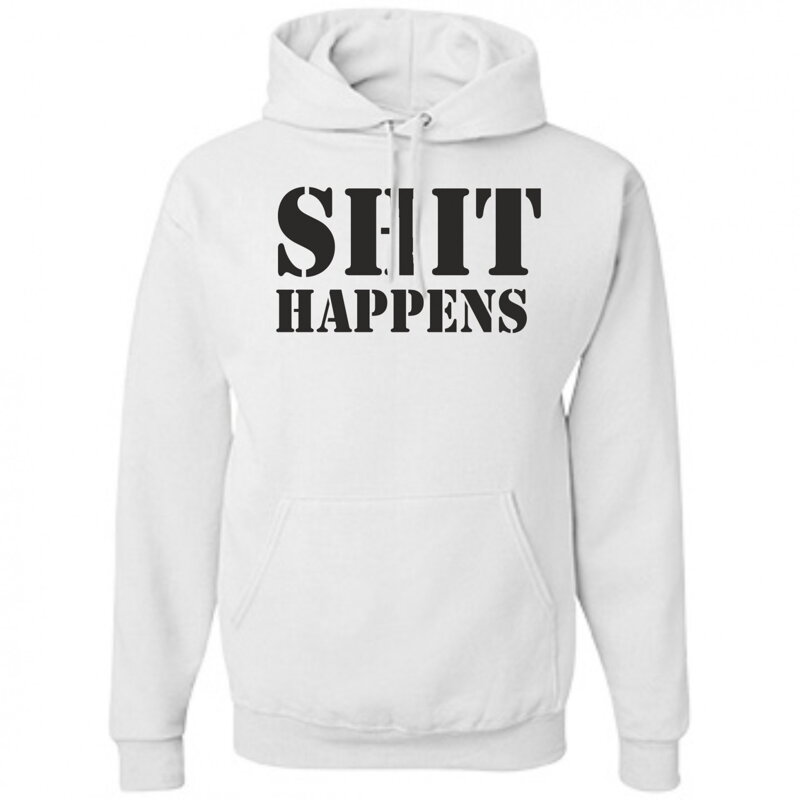 Mikina - SHIT HAPPENS Mikina - SHIT HAPPENS