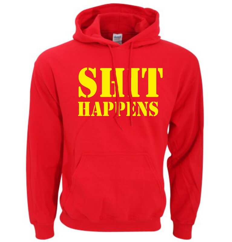 Mikina - SHIT HAPPENS Mikina - SHIT HAPPENS